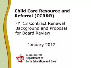Child Care Resource and Referral (CCR&amp;R)