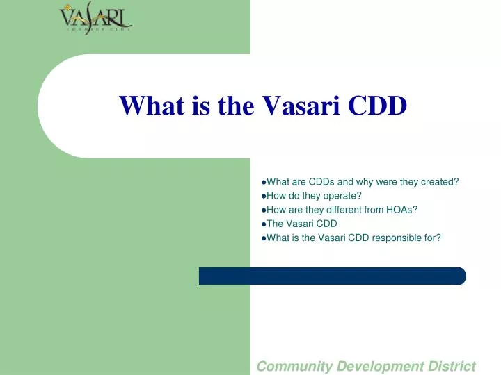 what is the vasari cdd