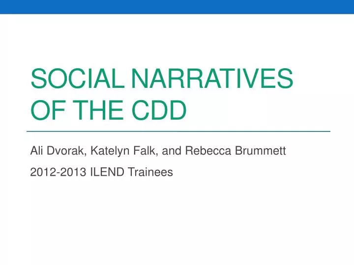 social narratives of the cdd