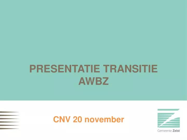 presentatie transitie awbz