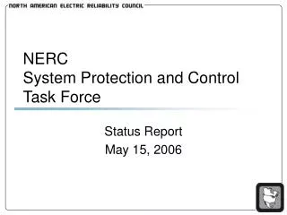 NERC System Protection and Control Task Force