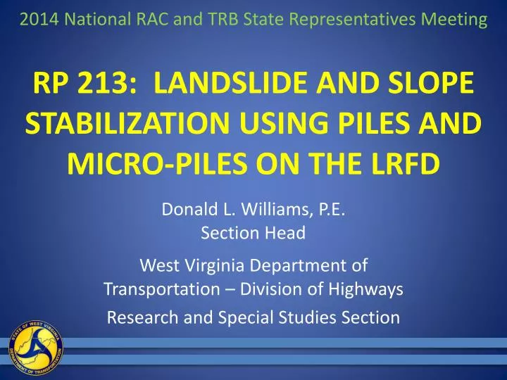 rp 213 landslide and slope stabilization using piles and micro piles on the lrfd