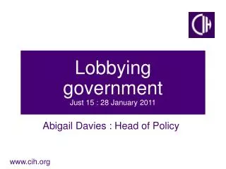 Lobbying government Just 15 : 28 January 2011