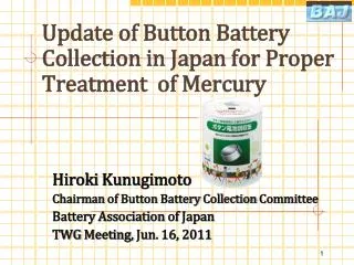 Update of Button Battery Collection in Japan for Proper Treatment of Mercury