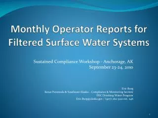 Monthly Operator Reports for Filtered Surface Water Systems