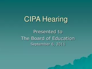 CIPA Hearing