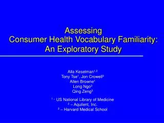 Assessing Consumer Health Vocabulary Familiarity: An Exploratory Study
