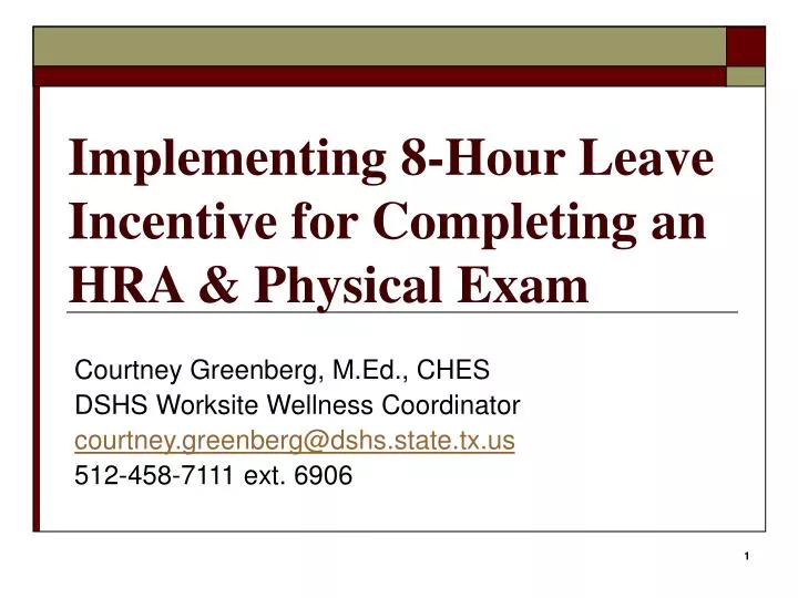 implementing 8 hour leave incentive for completing an hra physical exam