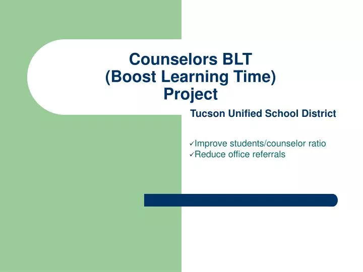 counselors blt boost learning time project tucson unified school district