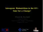 Iatrogenic Malnutrition in the ICU: Time for a Change! - slide 1