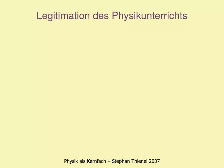 legitimation des physikunterrichts