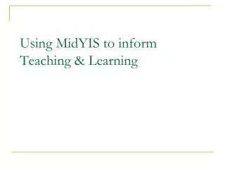 Using MidYIS to inform Teaching &amp; Learning