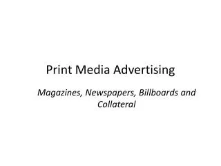 Print Media Advertising