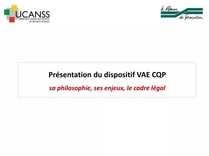 pr sentation du dispositif vae cqp sa philosophie ses enjeux le cadre l gal