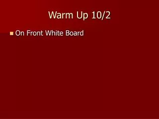 Warm Up 10/2