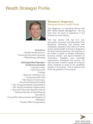 Thomas C. Rogerson Managing Director, Family Wealth