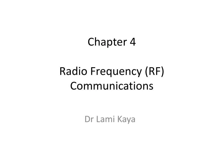chapter 4 radio frequency rf communications