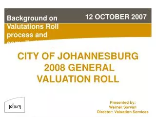 CITY OF JOHANNESBURG 2008 GENERAL VALUATION ROLL
