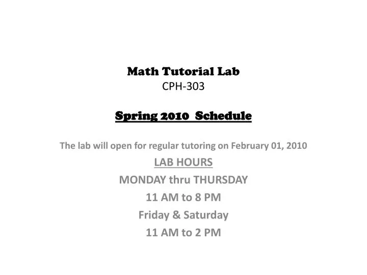 math tutorial lab cph 303 spring 2010 schedule