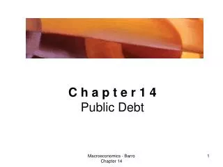 C h a p t e r 1 4 Public Debt
