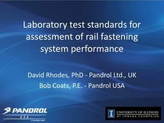 Laboratory test standards for assessment of rail fastening system performance