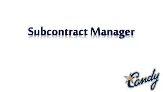 Subcontract Manager