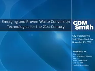 Emerging and Proven Waste Conversion Technologies for the 21st Century