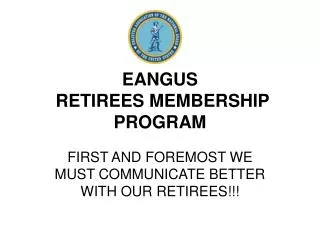 EANGUS RETIREES MEMBERSHIP PROGRAM