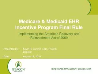 Medicare &amp; Medicaid EHR Incentive Program Final Rule