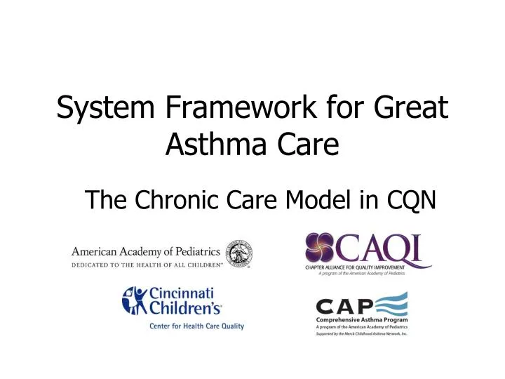 system framework for great asthma care