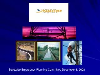 Statewide Emergency Planning Committee December 3, 2008