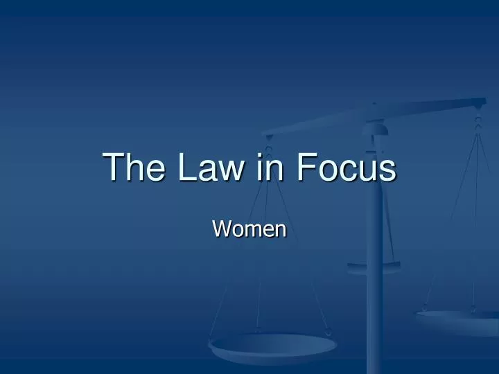 the law in focus