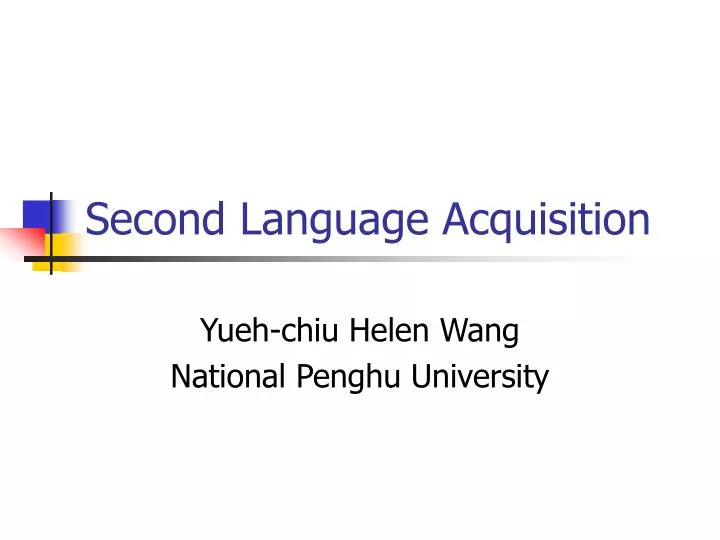 second language acquisition