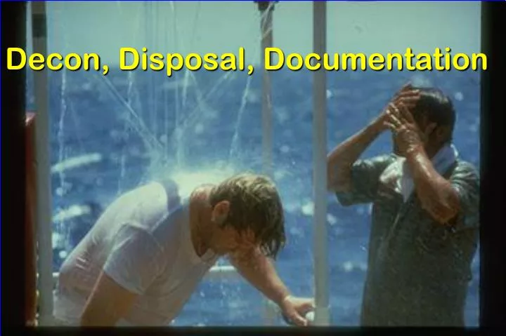 decon disposal documentation