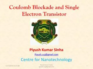 Coulomb Blockade and Single Electron Transistor