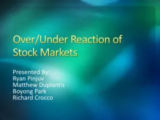 Over/Under Reaction of Stock Markets