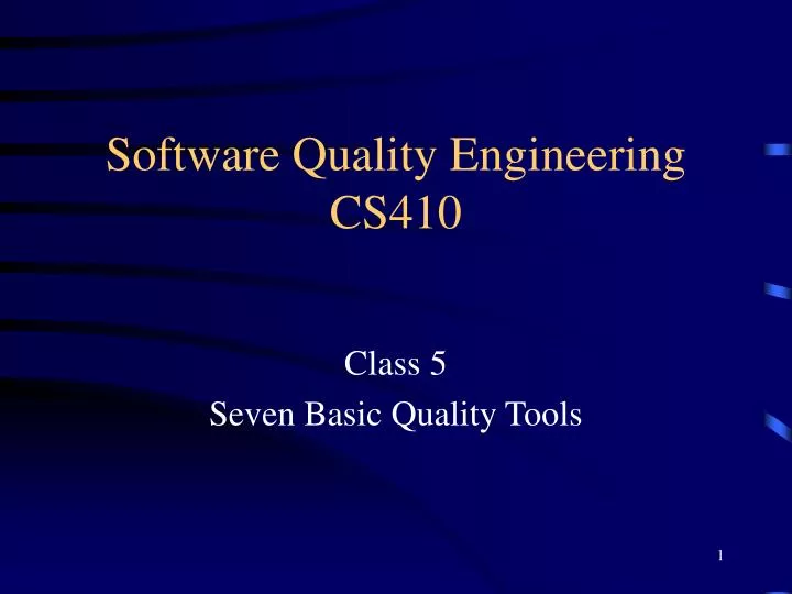 software quality engineering cs410