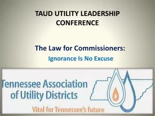 TAUD UTILITY LEADERSHIP CONFERENCE