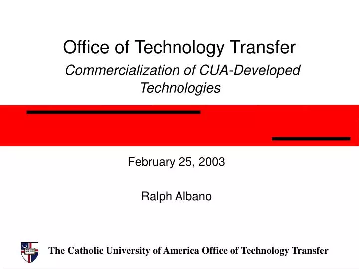 office of technology transfer commercialization of cua developed technologies