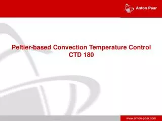 Peltier-based Convection Temperature Control CTD 180