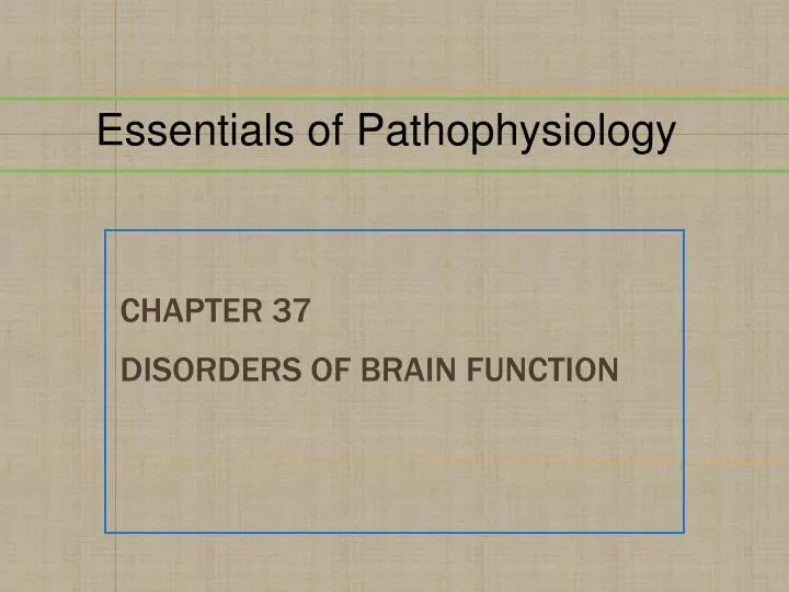 chapter 37 disorders of brain function