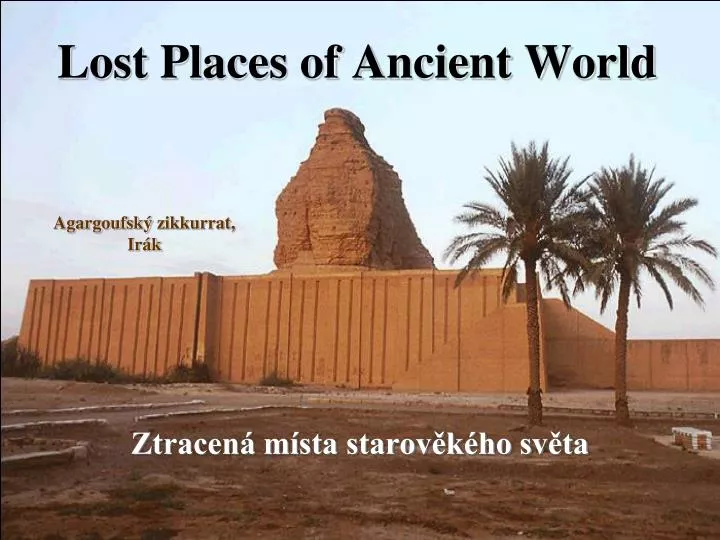 lost places of ancient world