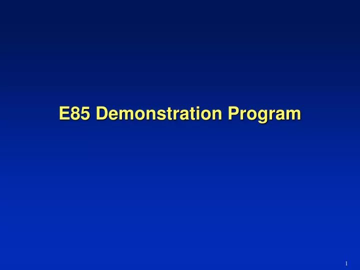 e85 demonstration program