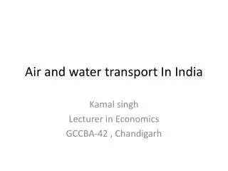 Air and water transport In India