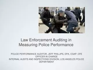 Law Enforcement Auditing in Measuring Police Performance