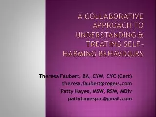 A Collaborative Approach to Understanding &amp; Treating Self-Harming Behaviours