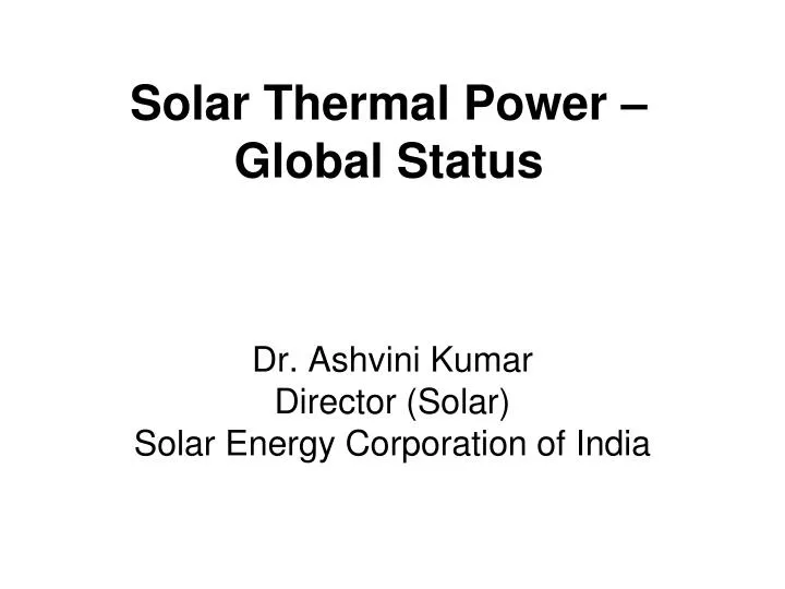 solar thermal power global status