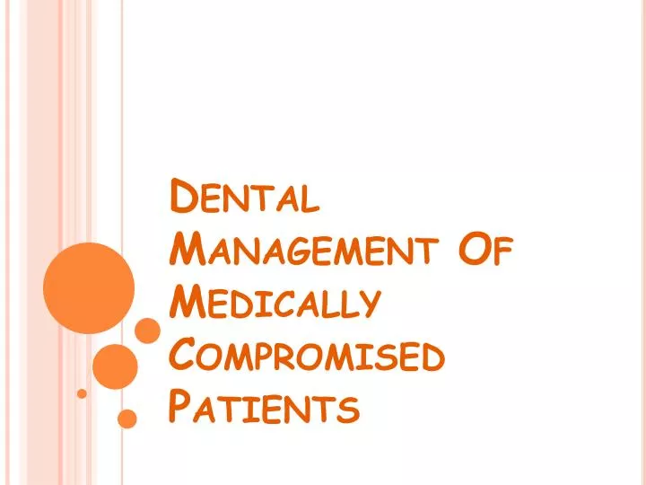 dental management of medically compromised patients