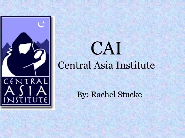 cai central asia institute