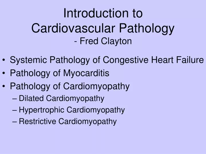 introduction to cardiovascular pathology fred clayton